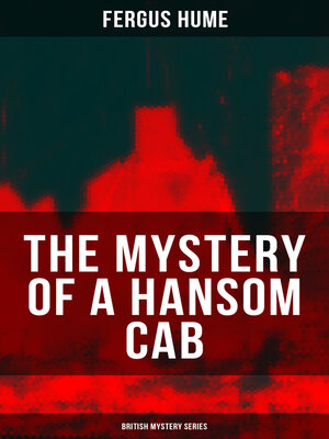 cover image of THE MYSTERY OF a HANSOM CAB (British Mystery Series)